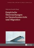 Empirische Untersuchungen Zu Deutschunterricht Und Migration