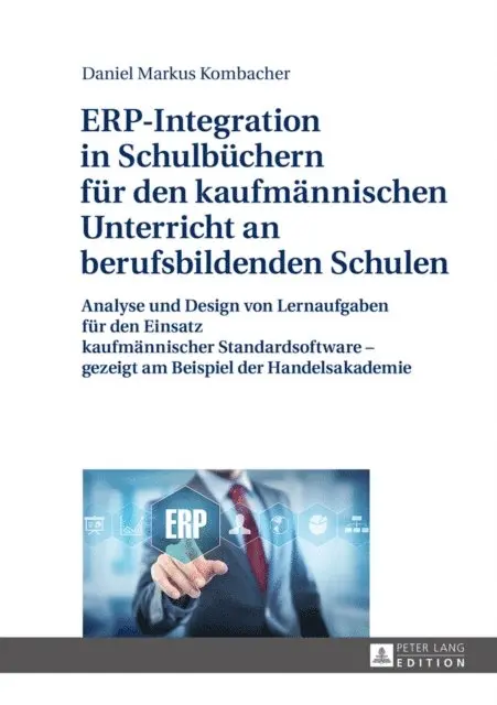 Kombacher Daniel Markus Kombacher - ERP-Integration in Schulbuechern fuer den kaufmaennischen Unterricht an berufsbildenden Schulen, E-bok. Tillgänglighet: Lägg i varukorg