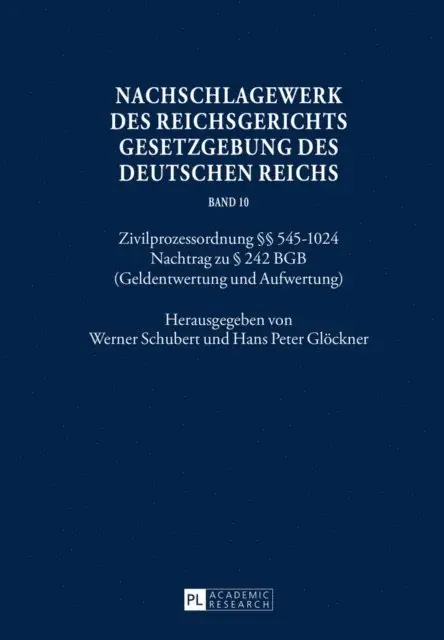 Glockner Hans Peter Glockner, Schubert Werner Schubert - Nachschlagewerk des Reichsgerichts – Gesetzgebung des Deutschen Reichs, E-bok. Tillgänglighet: Lägg i varukorg