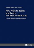 New Ways to Teach and Learn in China and Finland