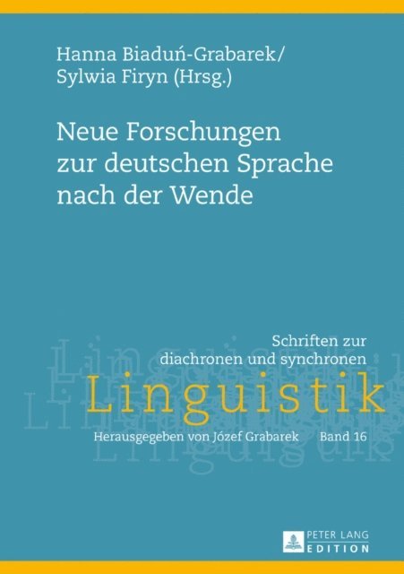 Firyn Sylwia Firyn, Biadun-Grabarek Hanna Biadun-Grabarek - Neue Forschungen zur deutschen Sprache nach der Wende, E-bok