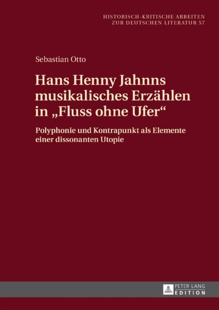 Otto Sebastian Otto - Hans Henny Jahnns musikalisches Erzaehlen in  Fluss ohne Ufer, E-bok. Tillgänglighet: Lägg i varukorg