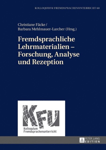 Mehlmauer-Larcher Barbara Mehlmauer-Larcher, Facke Christiane Facke - Fremdsprachliche Lehrmaterialien – Forschung, Analyse und Rezeption, E-bok