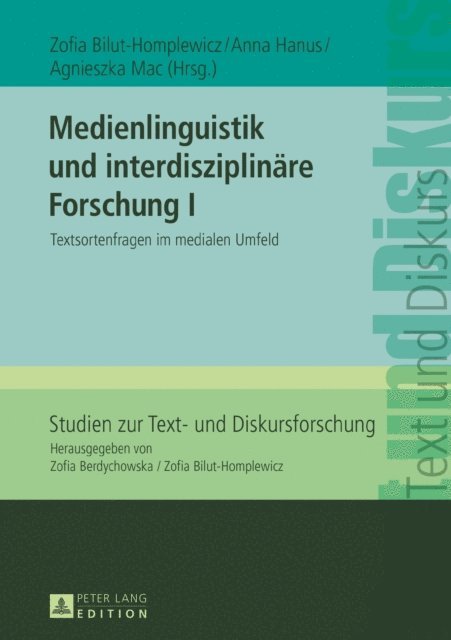 Mac Agnieszka Mac, Hanus Anna Hanus, Bilut-Homplewicz Zofia Bilut-Homplewicz - Medienlinguistik und interdisziplinaere Forschung I, E-bok