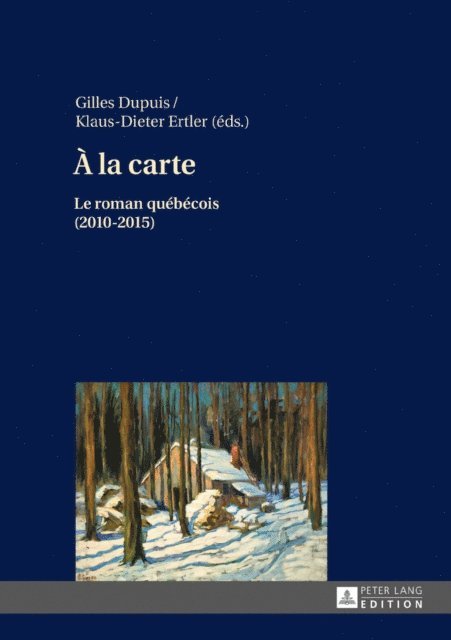Ertler Klaus-Dieter Ertler, Dupuis Gilles Dupuis - À la carte, E-bok