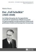 Der Fall Schelkle (1929-1949)