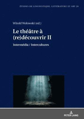 Katarzyna Wolowska, Witold Wolowski - Le Théâtre À (Re)Découvrir II, Inbunden