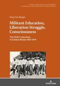 Militant Education, Liberation Struggle, Consciousness: