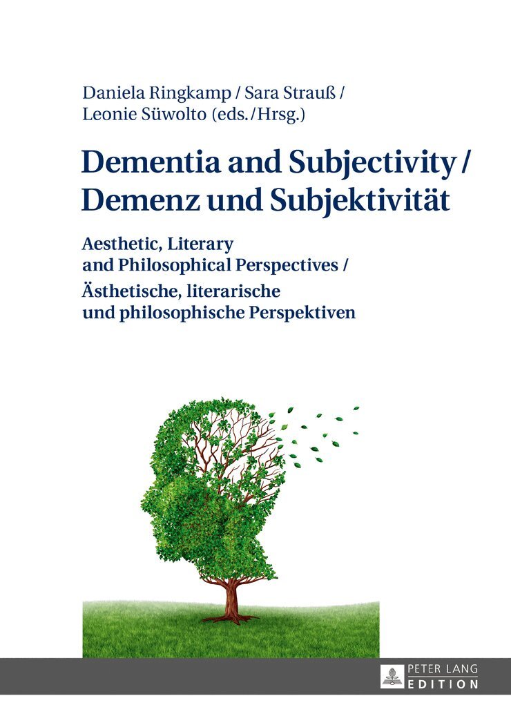 Daniela Ringkamp, Sara Strauß, Leonie Süwolto - Dementia and Subjectivity / Demenz und Subjektivitaet, Inbunden