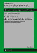 La adquisiciÃ³n del sistema verbal del espaÃ±ol