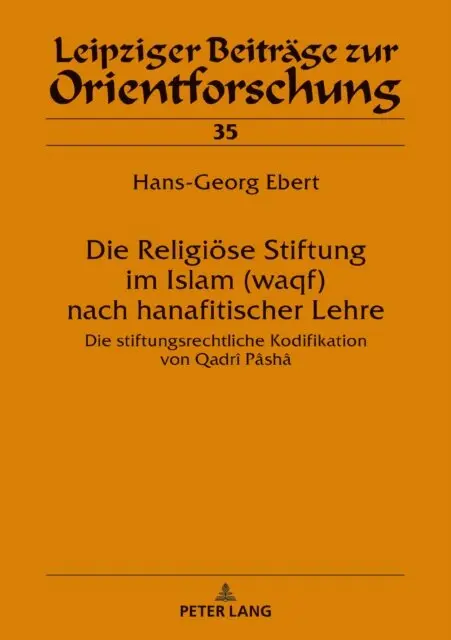 Ebert Hans-Georg Ebert - Die Religioese Stiftung im Islam (waqf) nach hanafitischer Lehre, E-bok. Tillgänglighet: Lägg i varukorg