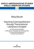 Teaching Cosmopolitanism through Transnational Literature in English