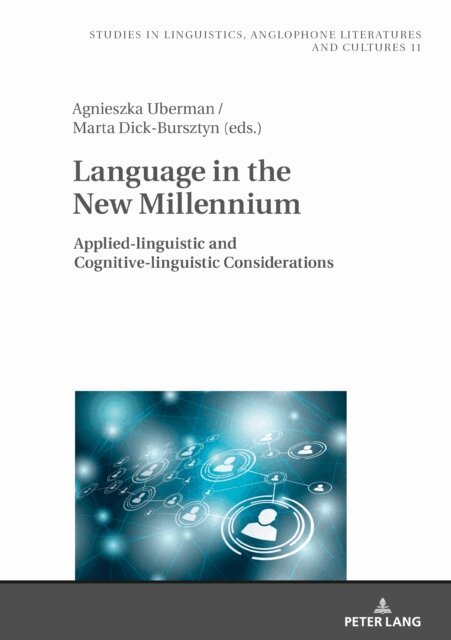 Dick-Bursztyn Marta Dick-Bursztyn, Uberman Agnieszka Uberman - Language in the New Millennium, E-bok