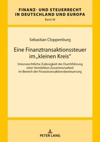 Eine Finanztransaktionssteuer im «kleinen Kreis»