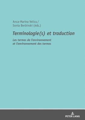 Sonia Berbinski, Anca Marina Velicu - Terminologie(s) et traduction, Inbunden