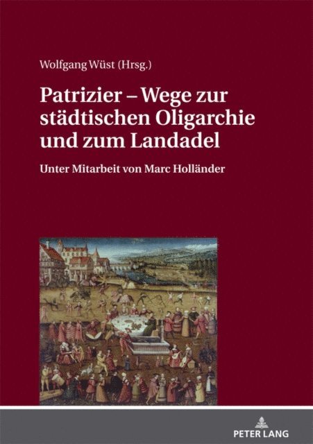Wust Wolfgang Wust - Patrizier – Wege zur staedtischen Oligarchie und zum Landadel, E-bok. Tillgänglighet: Lägg i varukorg