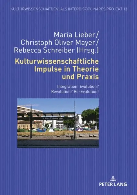 Schreiber Rebecca Schreiber, Mayer Christoph Oliver Mayer, Lieber Maria Lieber - Kulturwissenschaftliche Impulse in Theorie und Praxis, E-bok. Tillgänglighet: Lägg i varukorg
