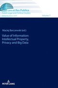 Value of Information: Intellectual Property, Privacy and Big Data