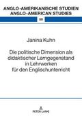 politische Dimension als didaktischer Lerngegenstand in Lehrwerken fuer den Englischunterricht