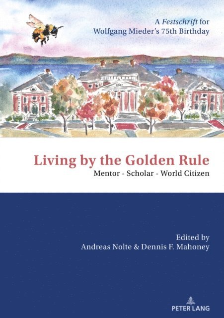 Mahoney Dennis Mahoney, Nolte Andreas Nolte - Living by the Golden Rule: Mentor - Scholar - World Citizen, E-bok. Tillgänglighet: Lägg i varukorg