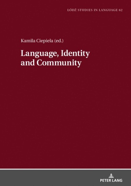 Ciepiela Kamila Ciepiela - Language, Identity and Community, E-bok