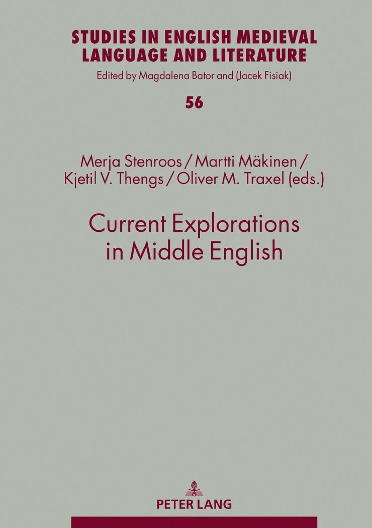 Merja Stenroos, Martti Mäkinen, Kjetil Vikhamar Thengs, Oliver Martin Traxel - Current Explorations in Middle English, Inbunden
