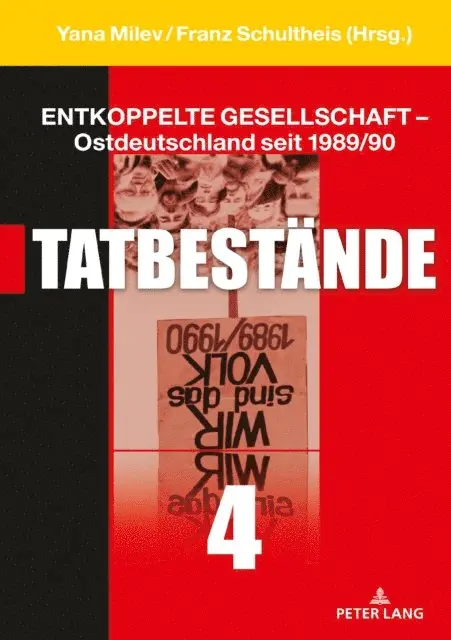 Schultheis Franz Schultheis, Milev Yana Milev - Entkoppelte Gesellschaft – Ostdeutschland seit 1989/90, E-bok. Tillgänglighet: Lägg i varukorg