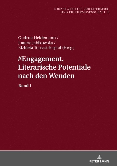 Tomasi-Kapral Elzbieta Tomasi-Kapral, Jablkowska Joanna Jablkowska, Heidemann Gudrun Heidemann - #Engagement. Literarische Potentiale nach den Wenden, E-bok