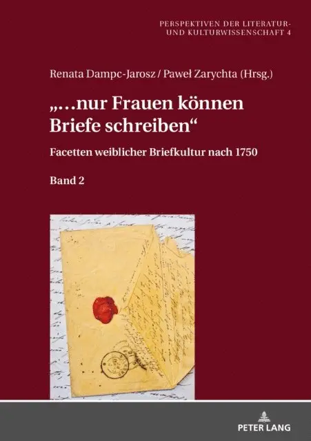 Zarychta Pawel Zarychta, Dampc-Jarosz Renata Dampc-Jarosz - «…nur Frauen koennen Briefe schreiben», E-bok. Tillgänglighet: Lägg i varukorg