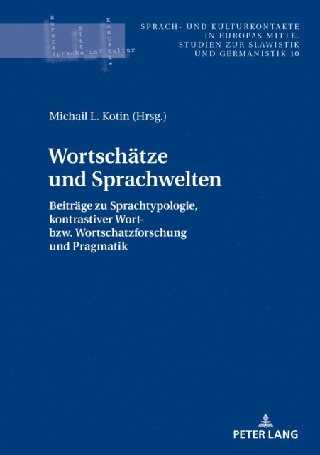 Kotin Michail L. Kotin - Wortschaetze und Sprachwelten, E-bok