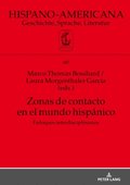 Zonas de contacto en el mundo hispánico