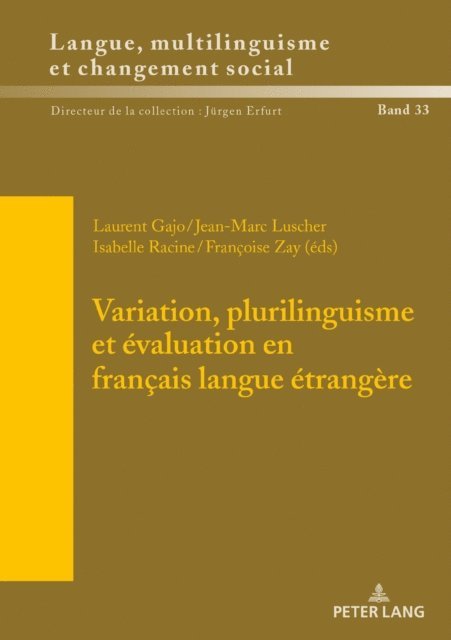 Zay Francoise Zay, Racine Isabelle Racine, Luscher Jean-Marc Luscher, Gajo Laurent Gajo - Variation, plurilinguisme et évaluation en français langue étrangère, E-bok