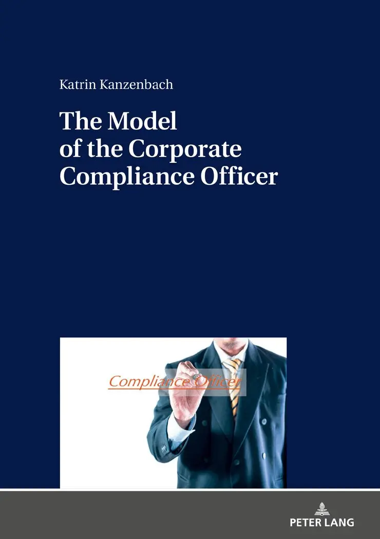 Katrin Kanzenbach - Model of the Corporate Compliance Officer, Inbunden. Tillgänglighet: Lägg i varukorg