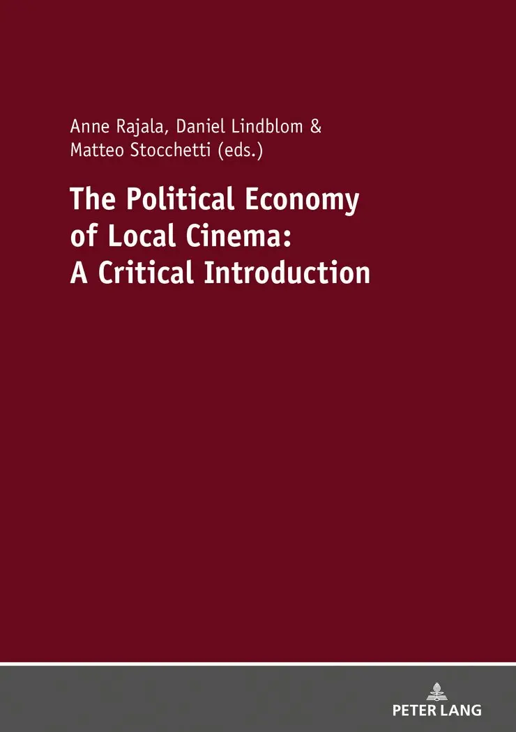 Anne Rajala, Daniel Lindblom, Matteo Stocchetti - Political Economy of Local Cinema: A Critical Introduction, Häftad. Tillgänglighet: Lägg i varukorg