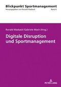 Digitale Disruption Und Sportmanagement