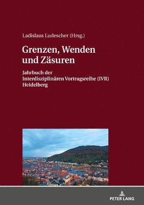 Ladislaus Ludescher - Grenzen, Wenden und Zaesuren, Inbunden. Tillgänglighet: Lägg i varukorg