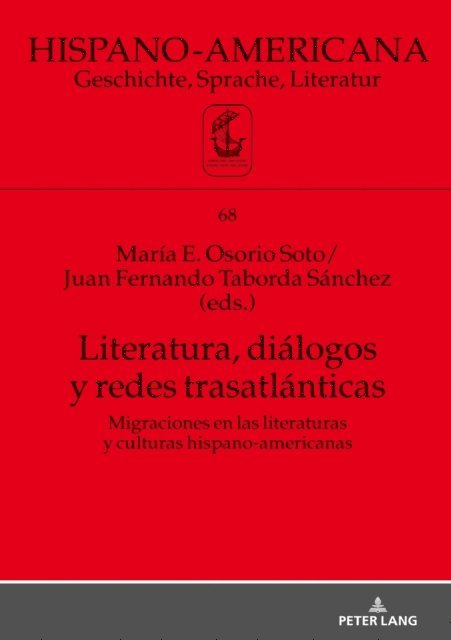 Taborda Sanchez Juan Fernando Taborda Sanchez, Osorio Soto Maria E. Osorio Soto - Literatura, diálogos y redes trasatlánticas, E-bok. Tillgänglighet: Lägg i varukorg
