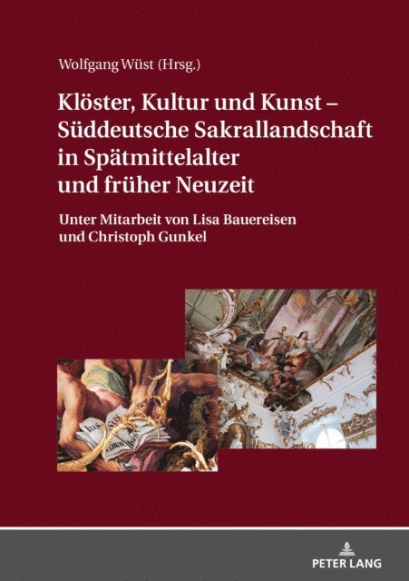 Wust Wolfgang Wust - Kloester, Kultur und Kunst – Sueddeutsche Sakrallandschaft in Spaetmittelalter und frueher Neuzeit, E-bok. Tillgänglighet: Lägg i varukorg