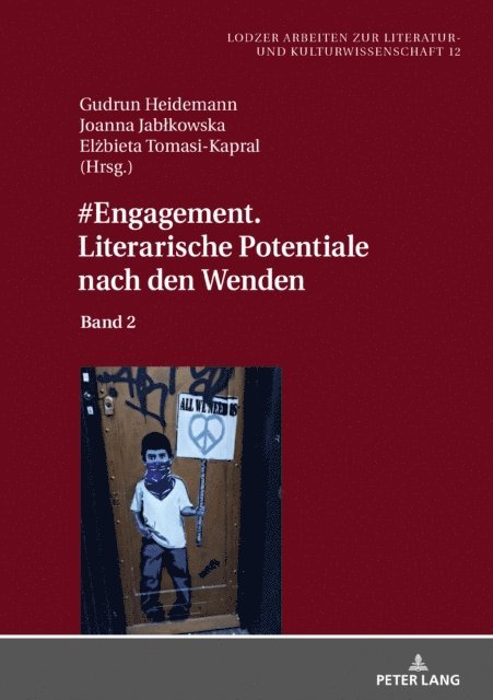 Heidemann Gudrun Heidemann, Jablkowska Joanna Jablkowska, Kapral Elzbieta Kapral - #Engagement. Literarische Potentiale nach den Wenden, E-bok