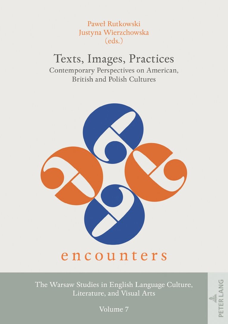 Paweł Rutkowski, Justyna Wierzchowska - Texts, Images, Practices, Inbunden