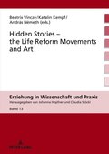 Hidden Stories - the Life Reform Movements and Art