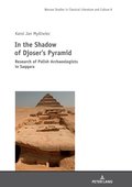 In the Shadow of Djoser's Pyramid