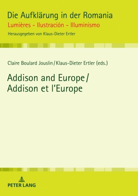 Ertler Klaus-Dieter Ertler, Boulard Claire Boulard - Addison and Europe / Addison et l'Europe, E-bok