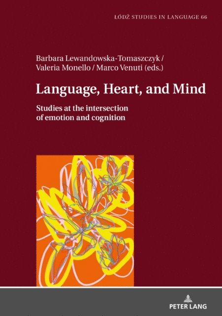 Venuti Marco Venuti, Monello Valeria Monello, Lewandowska-Tomaszczyk Barbara Lewandowska-Tomaszczyk - Language, Heart, and Mind, E-bok