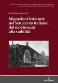 Migrazioni letterarie nel Settecento italiano: dal movimento alla stabilitÿ