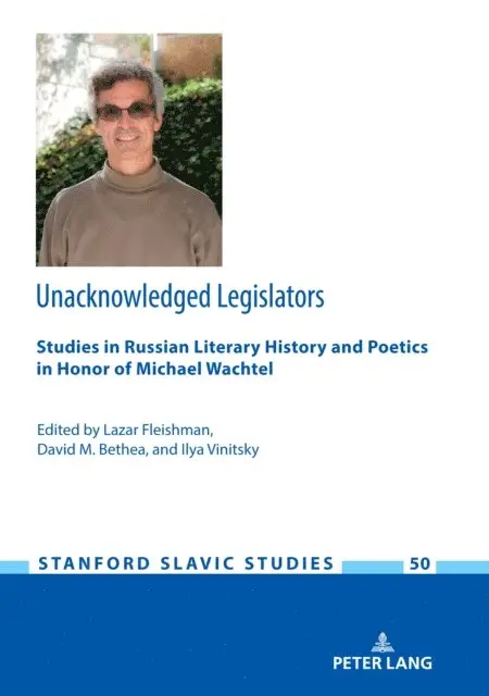 Vinitsky Ilya Vinitsky, Bethea David M. Bethea, Fleishman Lazar Fleishman - Unacknowledged Legislators, E-bok. Tillgänglighet: Lägg i varukorg