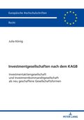Investmentgesellschaften nach dem KAGB