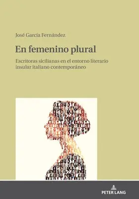 José García Fernández - femenino plural, Inbunden. Tillgänglighet: Lägg i varukorg