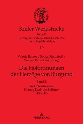Paravicini Werner - Die Hofordnungen der Herzoege von Burgund, Inbunden