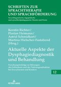 Aktuelle Aspekte der Dysphagiediagnostik und Behandlung
